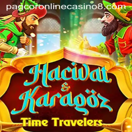HacivatandKaragoz: A New Dimension in Online Gaming