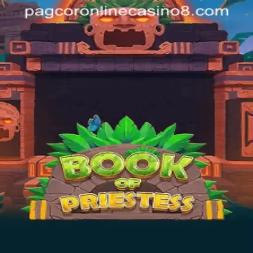 Unveiling the Secrets of BookOfPriestess in the World of PAGCOR Online Casino