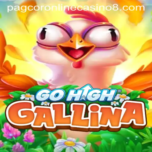 Exploring the Excitement of GoHighGallina in PAGCOR Online Casino
