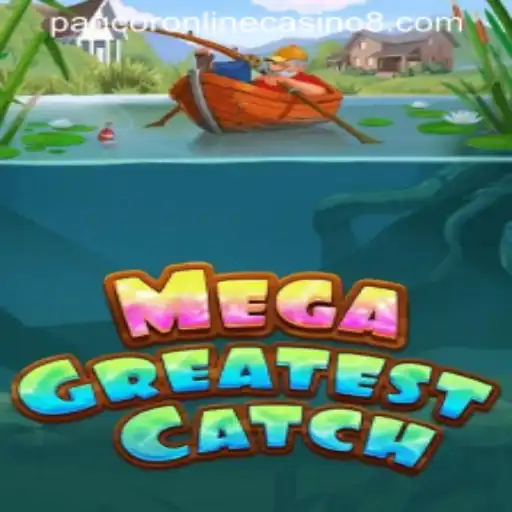 MegaGreatestCatch: Dive into the Ultimate Gaming Experience