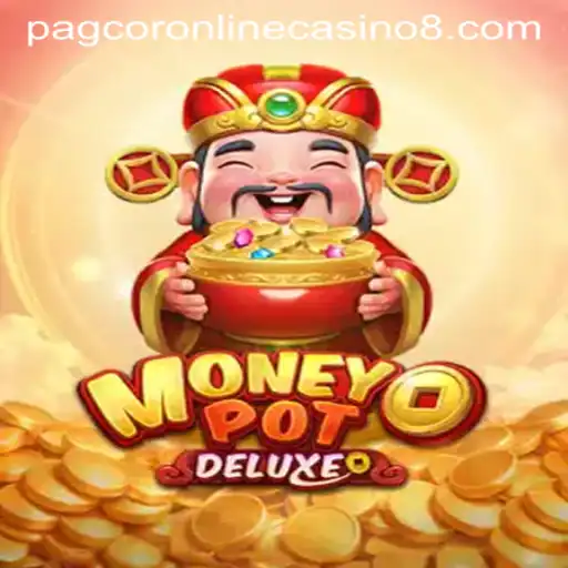 Exploring MoneyPotDELUXE: A Deep Dive Into PAGCOR's Latest Online Casino Sensation