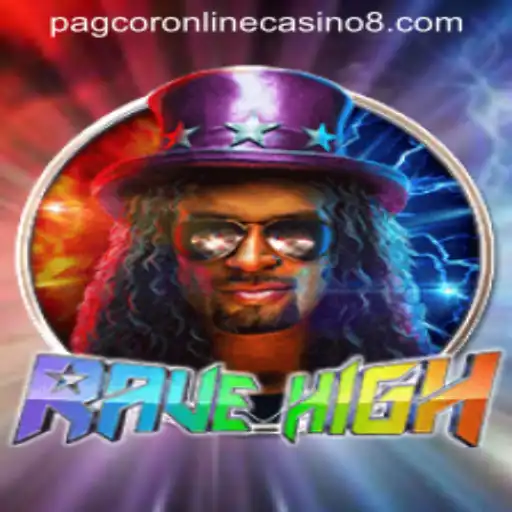 RaveHigh: A Thrilling Journey into the World of PAGCOR Online Casino