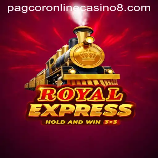 Experience the Thrill of RoyalExpress at PAGCOR Online Casino