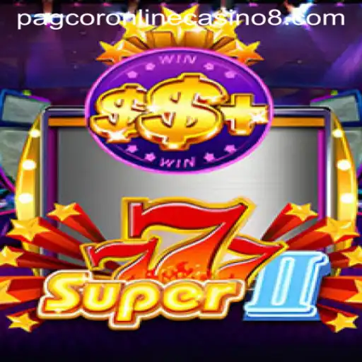 Exploring Super777II: A Dive into PAGCOR's Online Casino Landscape