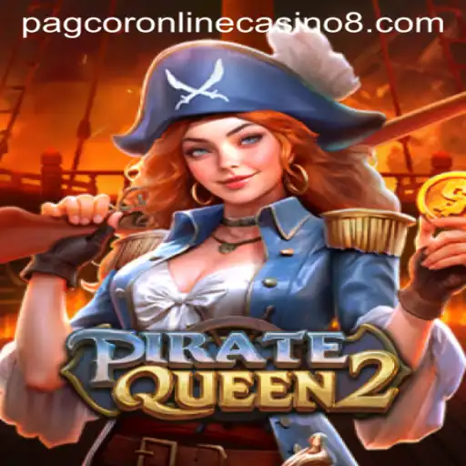 Explore PirateQueen2: An Exciting Adventure in the PAGCOR Online Casino