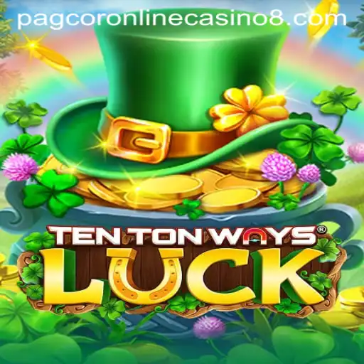 TenTonWaysLuck: Exploring the Exciting New PAGCOR Online Casino Game