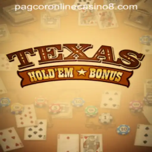 Exploring Texas Holdem Bonus at PAGCOR Online Casino