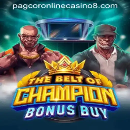 Explore TheBeltOfChampionBonusBuy: A New PAGCOR Online Casino Sensation